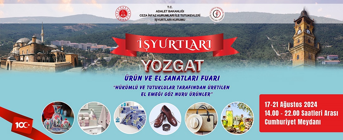 İşyurtları Ürün ve El Sanatları Fuarı 17 Ağustos’ta Yozgat İlinde Açılıyor